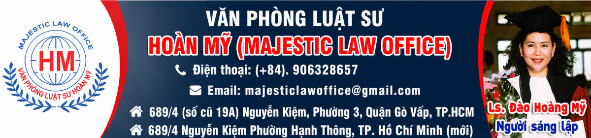 Văn phòng luật sư HOÀN MỸ (MAJESTIC LAW OFFICE)